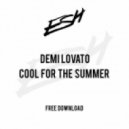 Demi Lovato - Cool For The Summer