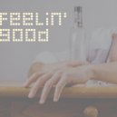Pete Augusta - Feelin\' Good (Here We Go Again Mix)