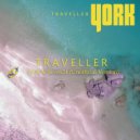 York with R.I.B & Seven24 - Traveller