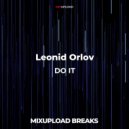 Leonid Orlov - DO IT
