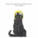 Jonas Saalbach & Samuel Fach - Vital Signs (Third Son Remix)