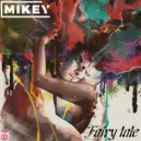 MiKey - Fairy tale