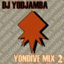 DJ Yodjamba - Yondive mix 2