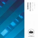 Veez - Brace (Will:em Remix)