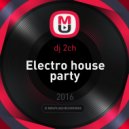 dj 2ch - Electro house party ()