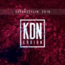 Kadian - Superstylin\' 2016 (Original Mix)