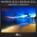 MKRNX & DJ Sasha Zol - Mistery