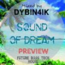 DYBIN4IK - SOUND OF DREAM (PREVIEW MIX)