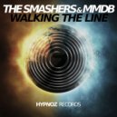 The Smashers & M.M.D.B. - Walking The Line