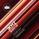 Jkhz - Burn Up (Kollier Remix)