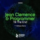 Jean Clemence & Programmer - Till The End