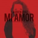 Lauren Cruz - Mi Amor