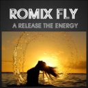 Romix Fly - A Release The Energy