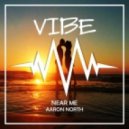 Aaron North - Near Me