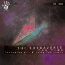 The Extraverse - The Time (A++ & Lolla Tek Remix)