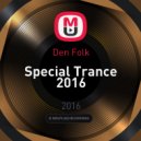 Den Folk - Special Trance 2016 ()