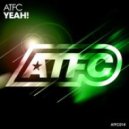 ATFC - Yeah! (Original mix)