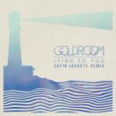 Goldroom - Lying To You