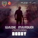 Wadie Maroudi - Funk It Up