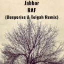 Jabbar - RAF (Deeperise & Tolgah Remix)
