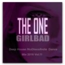 GIRLBAD - THE ONE