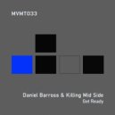 Daniel Barross, Killing Mid Side, Q Narongwate - Get Ready (Q Narongwate Remix)