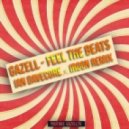 Gazell - Feel The Beats (Ian Davecore & Iroon Remix)