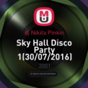 dj Nikita Pinkin - Sky Hall Disco Party 1