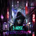 D-Noise - Cyber Instinct