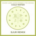 Major Lazer, Justin Bieber & The Crones - Cold Water (SJUR Remix)