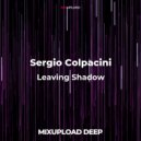 Sergio Colpacini - Leaving Shadow