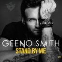 Geeno Smith - Stand By Me