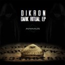 Dikron - Dark Ritual