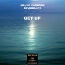 Mauro Cannone & Daviddance - Get Up