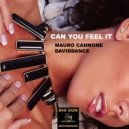 Mauro Cannone & Daviddance - Can You Feel It