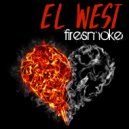 El West - What You Said To Me