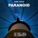Andy Pitch - Paranoid