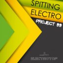 Project 99 - Spitting Electro