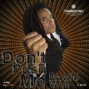 Dawid Web - Don't Push Me (Oziriz & Dura Remix)