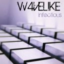 W4velike - Infectious