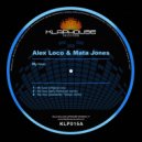 Alex Loco & Mata Jones - My Love