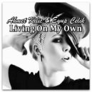 Ahmet Kilic & Eyup Celik - Living On My Own (Original Mix)