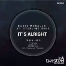 David Morales & Sterling Void - It's Alright (feat. Sterling Void)