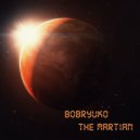 Bobryuko - The Martian