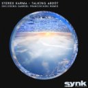 Stereo Karma - Talking About
