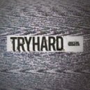 Digital Splatter - Tryhard (Original mix)