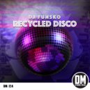 DJ Funsko - Bass N Disco (Original Mix)