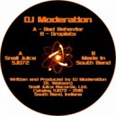 DJ Moderation - Bad Behavior