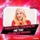 Meghan Trainor - Me Too