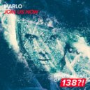 Marlo - Join Us Now (Extended Mix)